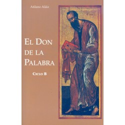 El don de la Palabra Ciclo B
