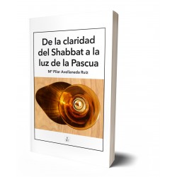 DE LA CLARIDAD DEL SHABBAT...