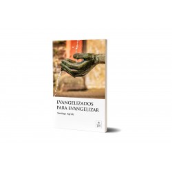 EVANGELIZADOS PARA EVANGELIZAR