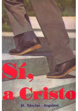 Sí, a Cristo
